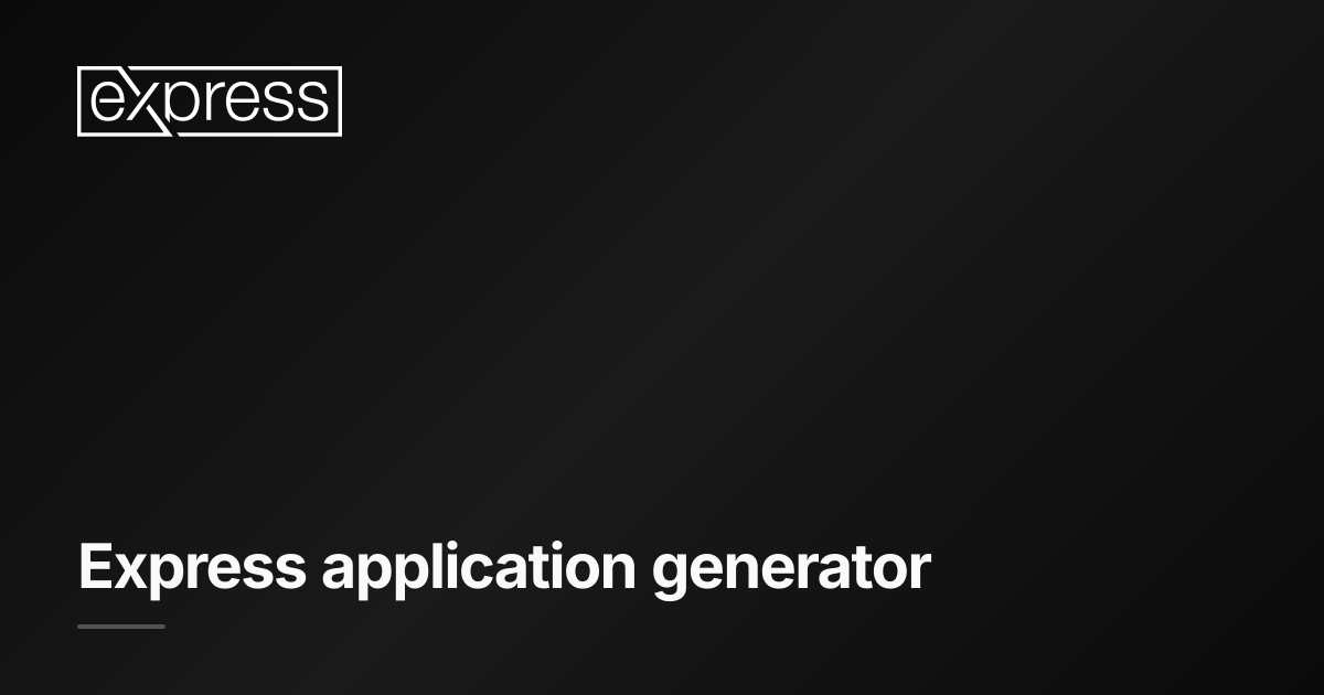 Express application generator · Express.js