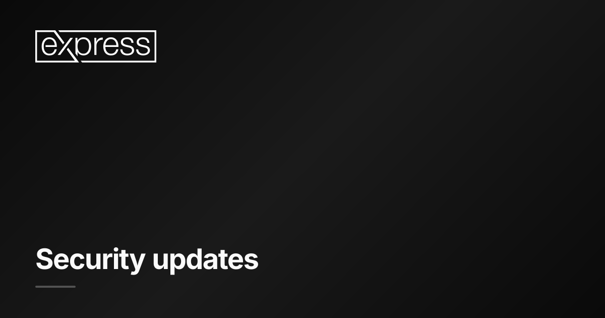 Security updates · Express.js