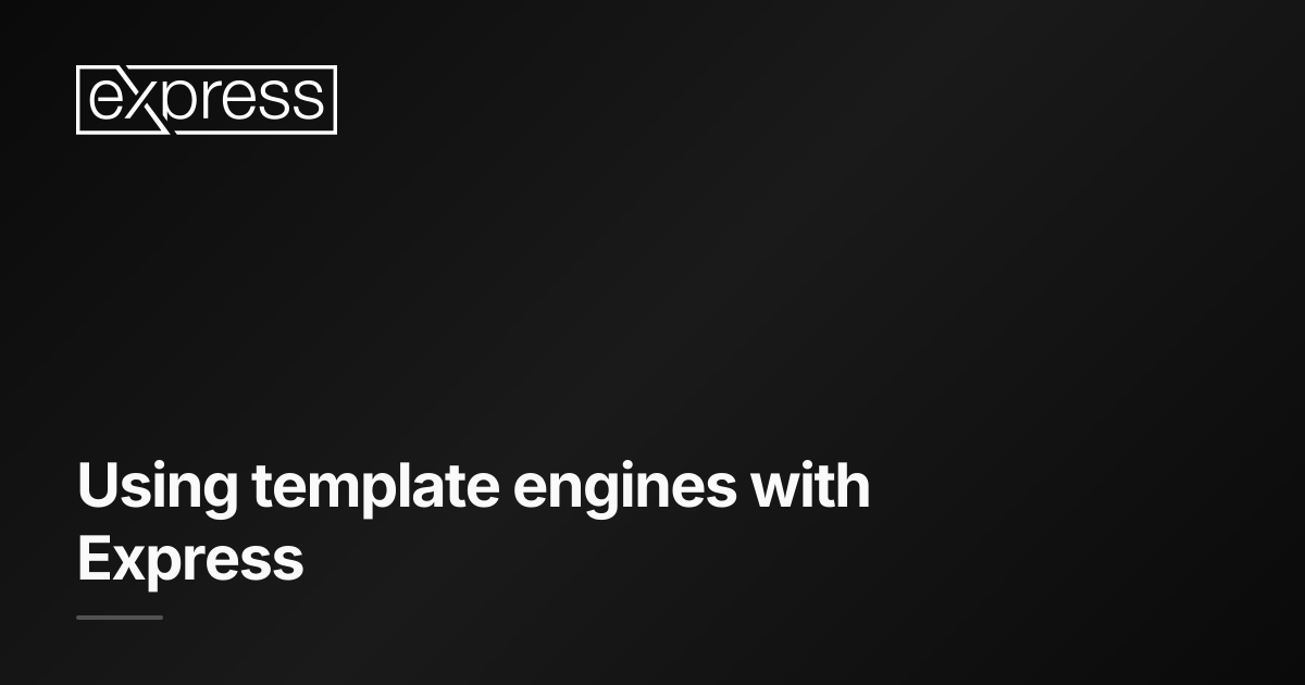 Using template engines with Express · Express.js