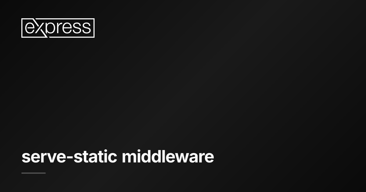 serve-static middleware · Express.js